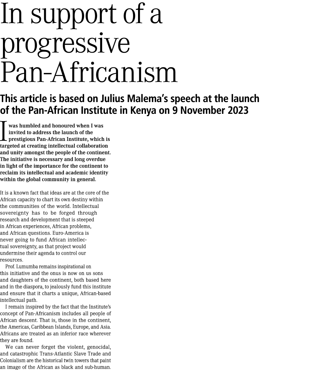 In support of a progressive Pan Africanism This article is based on Julius Malema’s speech at the launch of the Pan A...