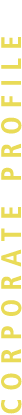 CORPORATE PROFILE