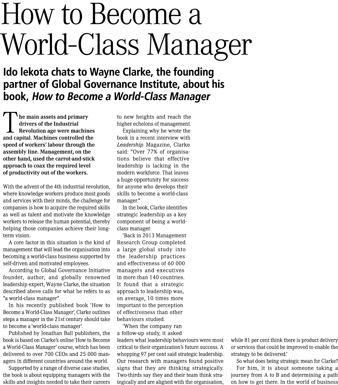  How to Become a World‑Class Manager Ido lekota chats to Wayne Clarke, the founding partner of Global Governance Inst...