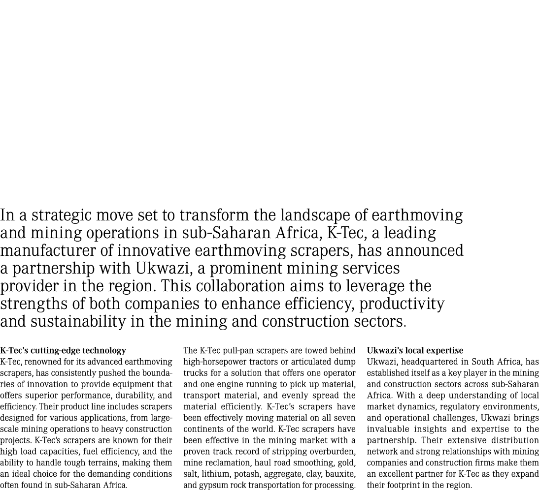 K-Tec joins forces with Ukwazi to revolutionise earthmoving and mining in Sub-Saharan Africa In a strategic move set ...