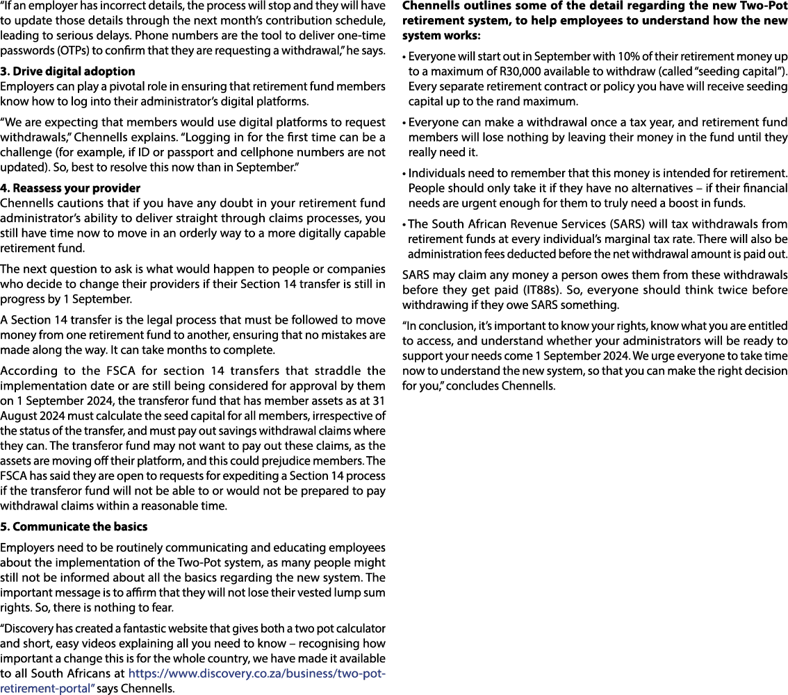 “If an employer has incorrect details, the process will stop and they will have to update those details through the n...