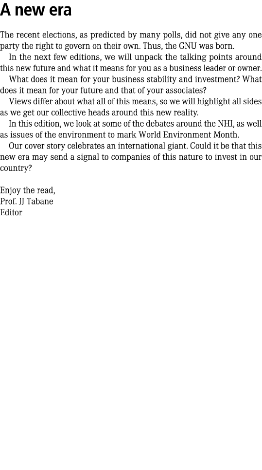 A new era The recent elections, as predicted by many polls, did not give any one party the right to govern on their o...