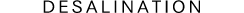 Desalination
