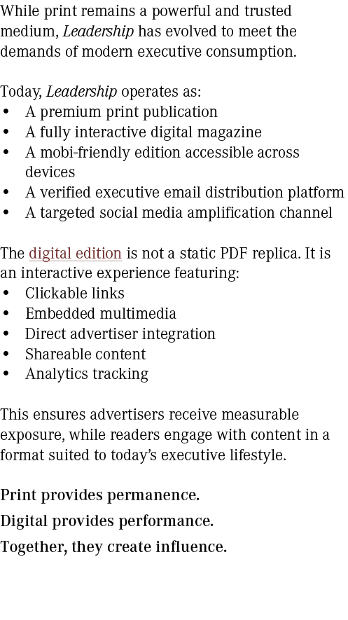 While print remains a powerful and trusted medium, Leadership has evolved to meet the demands of modern executive con...